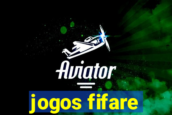 jogos fifare
